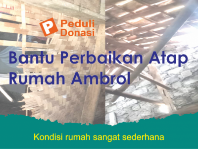 Bantu Perbaikan Rumah Ambrol